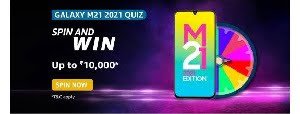 Amazon Samsung Galaxy M21 2021 Spin And Win Quiz 