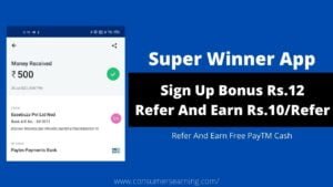 Super Winner App - Sign Up ₹12 & Refer And Earn ₹10/Refer