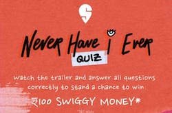 Swiggy Never I Have Ever Quiz Answers